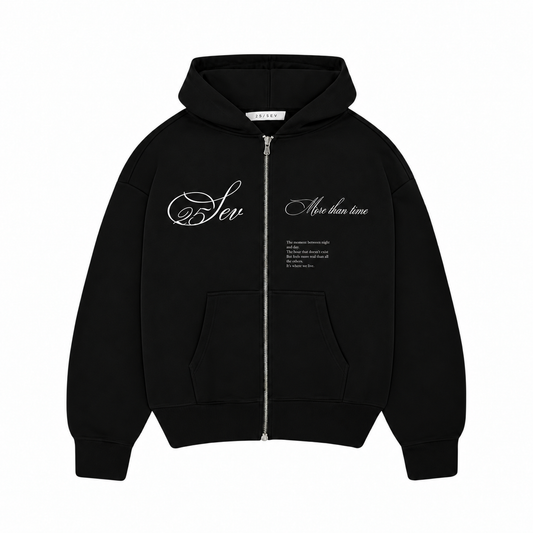 25Sev - More than time zip up Hoodie